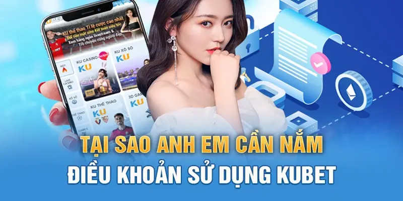 Trách nhiệm của đôi bên về điều khoản sử dụng của các bên khi tham gia cá cược tại nhà cái Kubet
