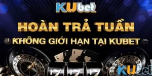 Khuyến mãi hoàn trả Kubet là gì?