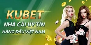 Sơ lược về thương hiệu cá cược kubet là gì
