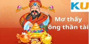 Mơ thấy thần tài thổ địa đánh số mấy thay đổi vận mệnh?