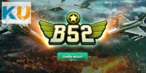 Game nổ hũ B52 hấp dẫn và đa dạng nhất hiện nay